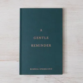 A Gentle Reminder Book